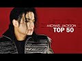 Michael jackson  top 50 songs fans choice 2023  gmj.