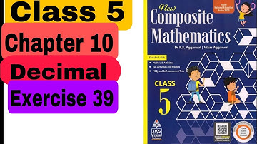 Class 5 Chapter 10 Decimal Part 1 exercise 39 Composite maths RS Agarwal RBSE CBSE #maths #decimals