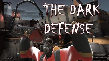 TF2 | The Dark Defense