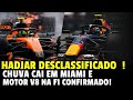 HADJAR DESCLASSIFICADO POR ERRO DA RED BULL! CHUVA CAI EM MIAMI E MOTOR V8 CONFIRMADO | FORMULA 1