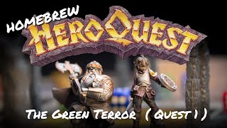 Heroquest, Custom Quest 2 | Part 1