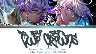Two Crowns - cozmez | Paradox Live パラライ | Color Coded Lyrics KAN|ROM|ENG