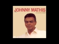 Caravan- Johnny Mathis