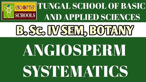 L-01 | B Sc IV Sem | Angiosperm Systematics | Plant Taxonomy | Botanical Nomenclature | BioGoogle