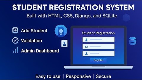 Student Registration System | Built with HTML, CSS, Django & SQLite 🔧