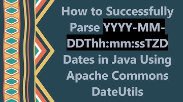 How to Successfully Parse YYYY-MM-DDThh:mm:ssTZD Dates in Java Using Apache Commons DateUtils