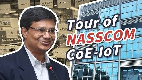 Chat with Nasscom CoE-IoT Director Navratan Katariya and tour the center with us!