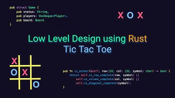 Low Level System Design in Rust || Tic Tac Toe