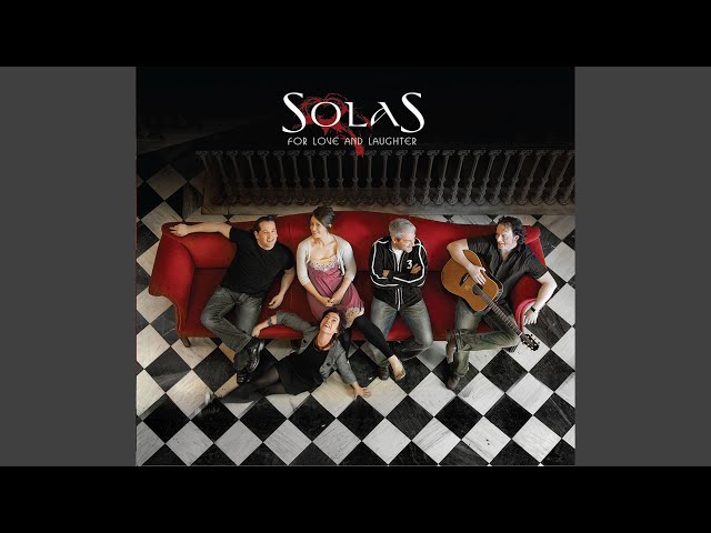 Solas - The Rossa Reel