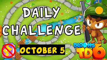 Bloons TD 6 Daily Challenge | That One BtD5 Thing | No MK No Powers Used | October 5 2024