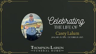 Casey Lalum Memorial Service