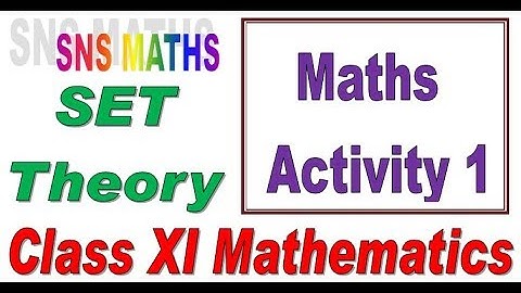 Maths Activity  1 Class XI
