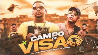 MC Leozinho ZS e MC Paulin da Capital - Campo de Visão (Áudio Oficial) DJ GM