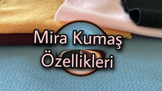 Mira Kumaş Nedir, Özellikleri Nelerdir? Resimi