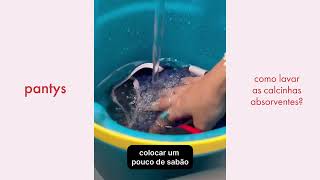 Como Lavar Calcinhas Absorventes Da S?