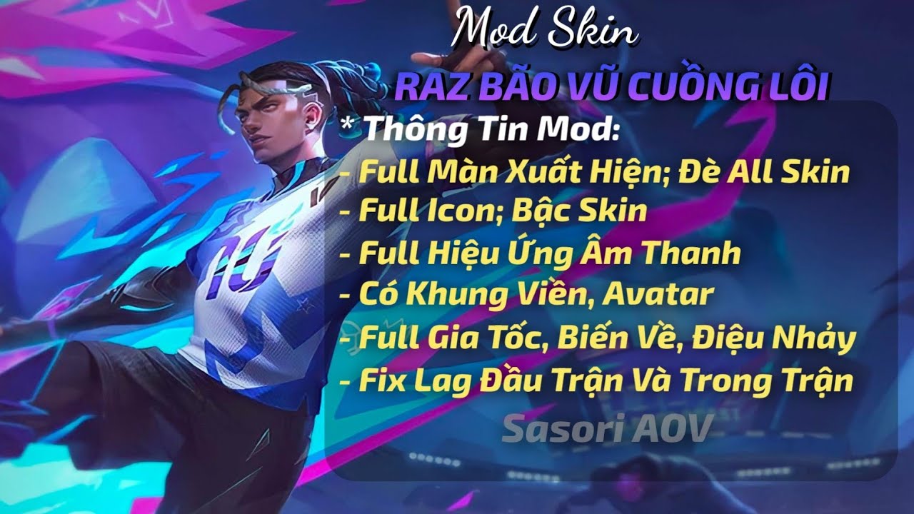 MOD SKIN RAZ BÃO VŨ CUỒNG LÔI MÙA S3 2024 [11/08/2024] | SASORI AOV ...