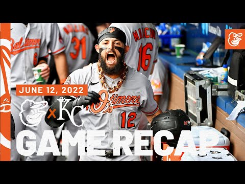 Orioles vs. Royals Game Recap (6/12/22) | Baltimore Orioles