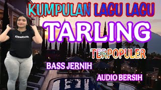 KUMPULAN LAGU LAGU  TARLING TERPOPULER BASSJERNIH AUDIO BERSIH