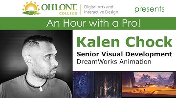 An Hour with a Pro - Kalen Chock. Senior Visual Development, Dreamworks Animation.