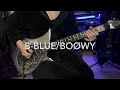 B－BLUE／BOØWY 弾いてみた:w32:h24