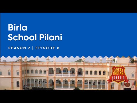 Episode 8 | Great Indian Schools Season - 2 | Birla School PIlani