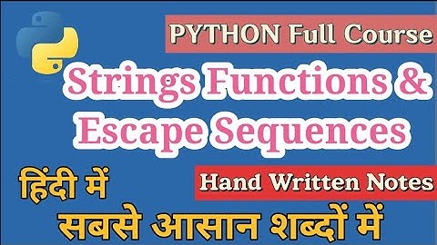 Strings Function and Escape Sequence in python in hindi | learn python programming for beginners