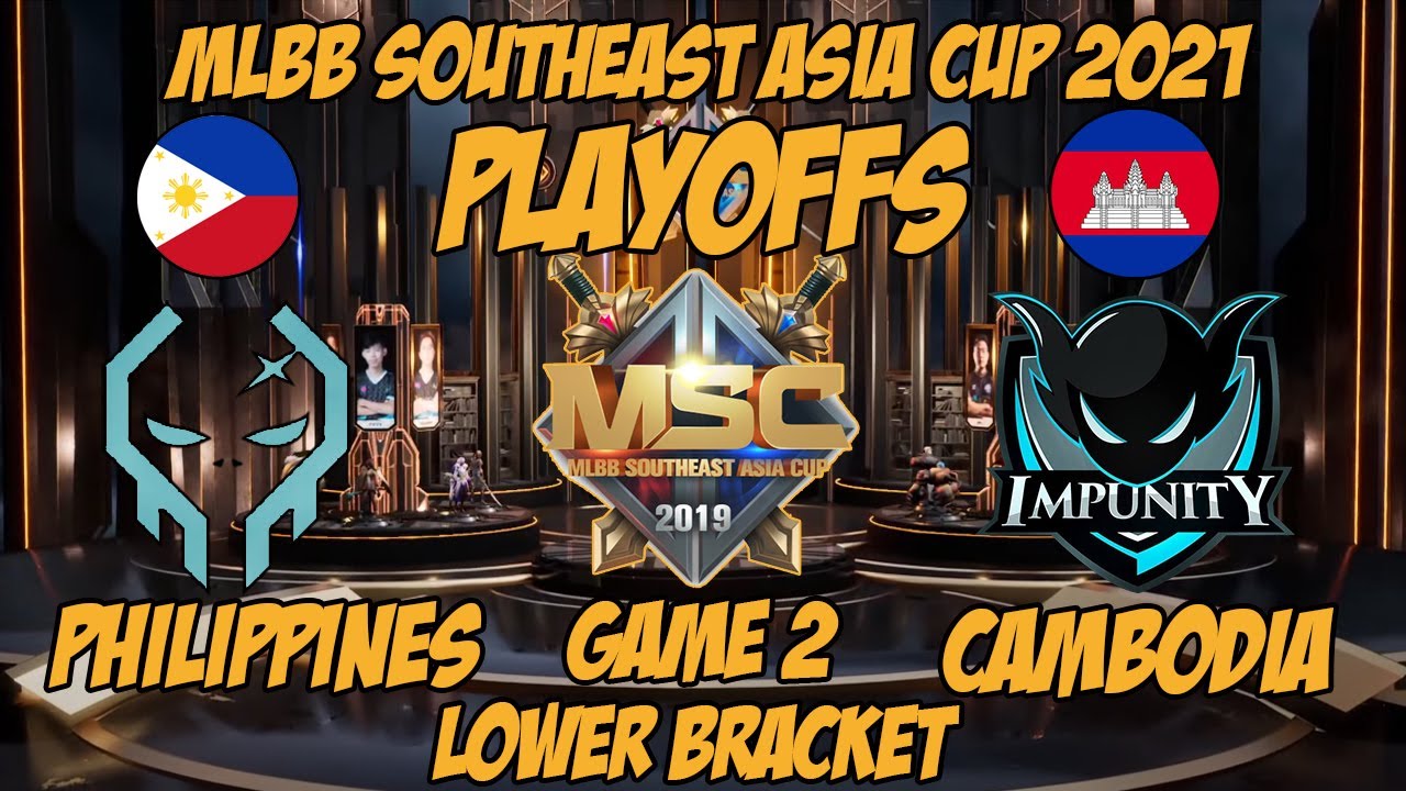 MSC 2021 PLAYOFFS - LOWER BRACKET Execration PH vs Impunity KH [Game 2 ...