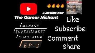 One more new gameplay video in Manage supermarket simulator EP-2 ||#thegamernishant #gaming