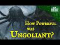 How powerful was ungoliant