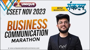 CSEET NOV 23 | BUSINESS COMMUNICATION | LECTURE 2 | MINI MARATHON | PART - 2 | CS SHUBHAM  MODI SIR