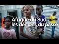 Afrique du sud  les dmons du pass  le dessous des cartes  arte