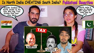 Is North India CHEATING South India? | Pakistani Reaction ON india
