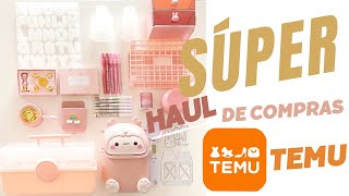 Súper haul de compras de Temu