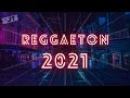 Reggaeton 2021  dj jt este loco persia sobrio yonaguni makinon am la playita 911 fiel