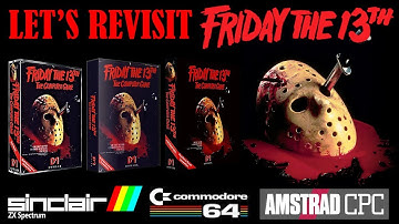 FRIDAY THE 13th (COMMODORE 64, ZX SPECTRUM, AMSTRAD CPC)