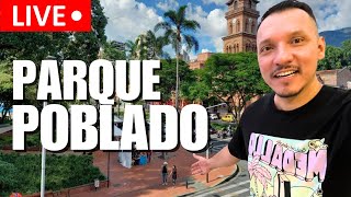 LIVE from Parque de el Poblado Medellin!