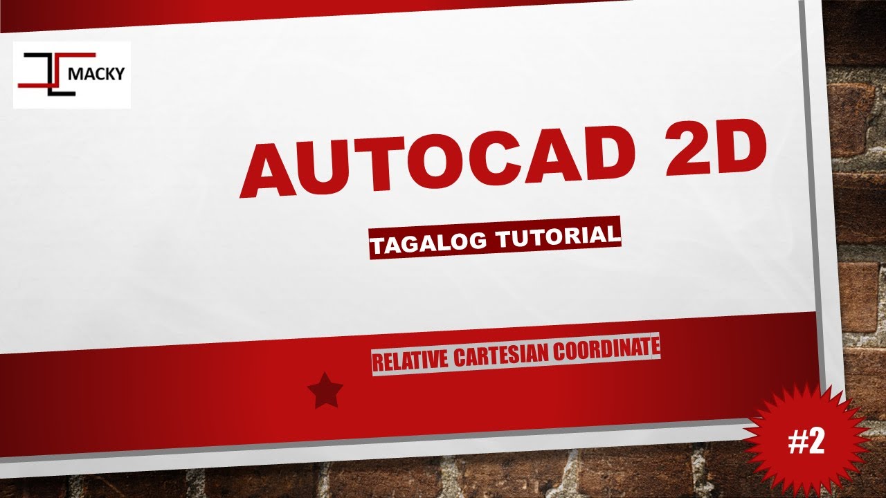 How to draw Relative Cartesian Coordinate#2 in Tagalog AutoCAD ...