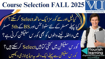 VU Course Selection Fall 2025/ VU Course Selection 2025 Last Date /VU Course Selection BSCS/ D Grade