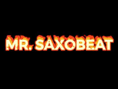 Mr. Saxobeat- Alexandra Stan Edit Audio