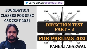 Direction Test Part - 3 | UPSC CSE/IAS 2021 Hindi | Pankaj Agarwal