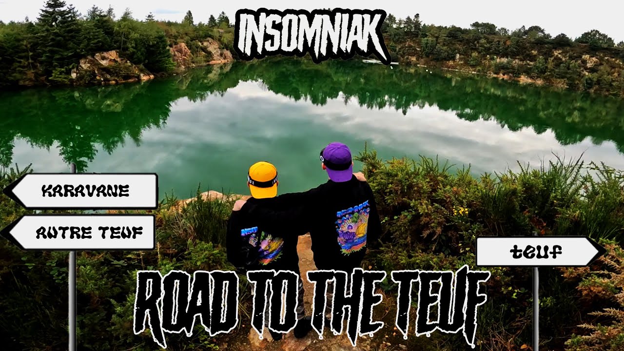 INSOMNIAK   ROAD TO THE TEUF RTTT CLIP OFFICIEL