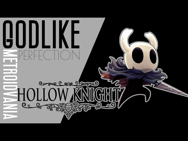 Hollow Knight - Best Metroidvania to Play