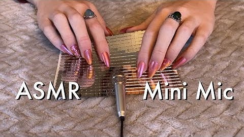 ASMR With The Mini Mic! Tapping & Scratching Random Items, No Talking