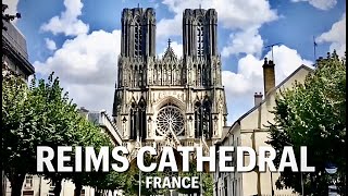 Notre Dame, Amazing Cathedral - Reims, FRANCE