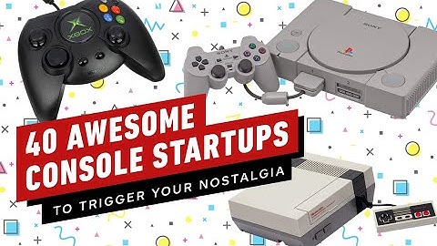 40 Awesome Console Startups to Trigger Your Nostalgia