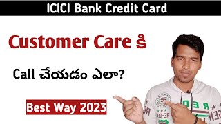 ICICI Bank Credit Card Customer Care Number | Easy Ways to Get in Touch