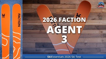 2026 Faction Agent 3 - SkiEssentials Ski Test Review