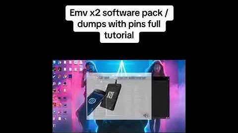 X2 EMV SOFTWARE TUTORIAL WALKTHROUGH