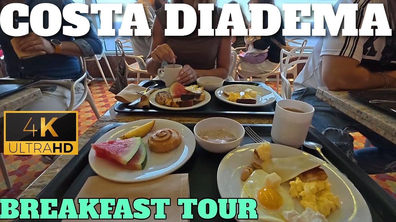 COSTA DIADEMA BREAKFAST BUFFET TOUR - RISTORANTE CORONA BLUE - 2025 4K