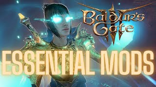 ESSENTIAL MODS FOR BALDUR'S GATE 3! BEST UI MODS AND MUCH MORE!